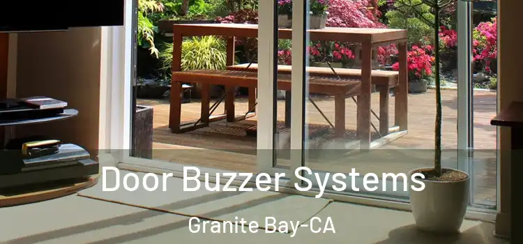 Door Buzzer Systems Granite Bay-CA