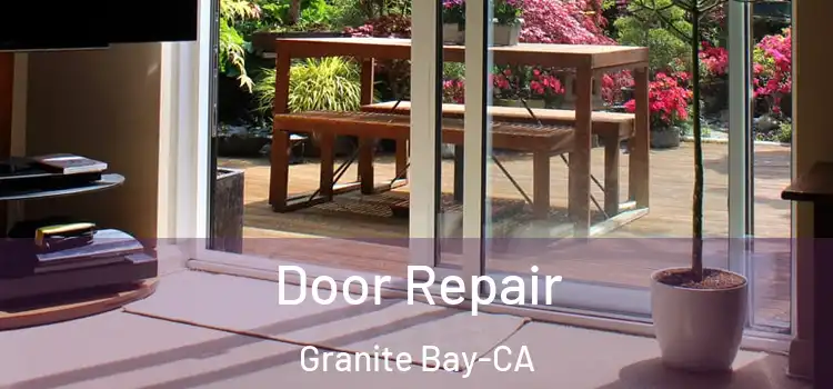 Door Repair Granite Bay-CA