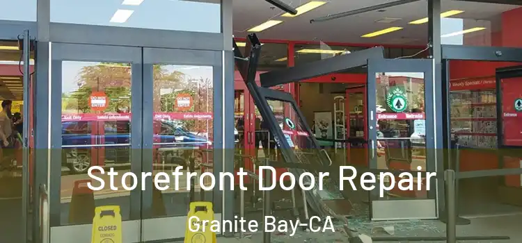  Storefront Door Repair Granite Bay-CA